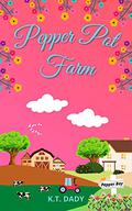 Pepper Pot Farm by K.T. Dady