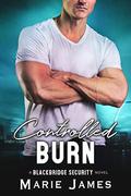 Controlled Burn by Marie James