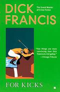 For Kicks by Dick Francis