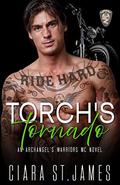 Torch's Tornado by Ciara St. James