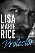 Protector by Lisa Marie Rice