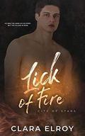 Lick of Fire by Clara Elroy
