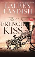 The French Kiss by Lauren Landish