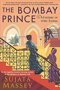 The Bombay Prince (Perveen Mistry #3) by Sujata Massey