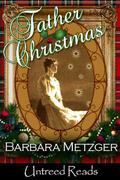 Father Christmas by Barbara Metzger