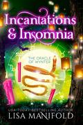 Incantations & Insomnia: A Paranormal Women's Fiction Novel by Lisa Manifold