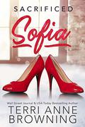 Sofia: Sacrificed  (Angels Halo MC Next Gen) by Terri Anne Browning