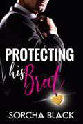 Protecting His Brat by Sorcha Black