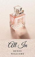 All In (Yours #3) by Renee Williams