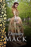 The Awakening Heart (Phillips & Talbot Family #3) by Dorothy Mack
