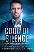 Code of Silence by Heather Woodhaven