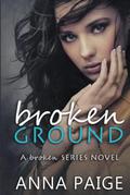 Broken Ground by Anna Paige