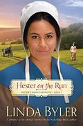Hester on the Run by Linda Byler