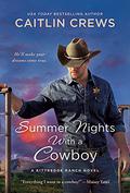Summer Nights with a Cowboy (Kittredge Ranch #3) by Caitlin Crews