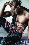 Don't Speak by Dyan Layne