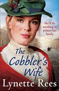 The Cobbler's Wife by Lynette Rees