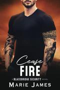 Cease Fire by Marie James