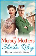 The Mersey Mothers by Sheila Riley