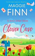 A Love Letter From Clover Cove by Maggie Finn