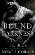 Bound to Darkness (Doubeck Crime Family #3) by Monica Corwin