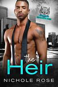 The Heir (Silver Spoon MC) by Nichole Rose