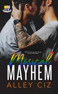 Musical Mayhem (BTU Alumni #1.5) by Alley Ciz