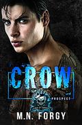 Crow (Kings of Carnage - Prospects #5) by M.N. Forgy
