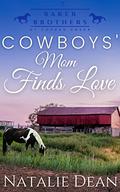 Cowboys' Mom Finds Love by Natalie Dean