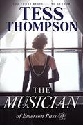The Musician (Emerson Pass Historicals #5) by Tess Thompson