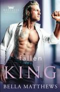 Fallen King by Bella Matthews