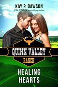 Healing Hearts (Quinn Valley Ranch #27) by Kay P. Dawson