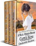 A Mail Order Bride for the Cattle King and Other Western Bride Stories: Boxed Set by Charlotte Dearing