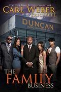 The Family Business by Carl Weber, Eric Pete