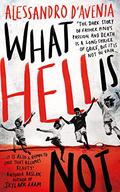 What Hell Is Not by Alessandro D'Avenia