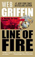 Line of Fire by W.E.B. Griffin, Dick Hill