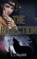 The Rejection by S.J. Hayslett