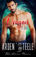 Dragon It Out by Arden Steele