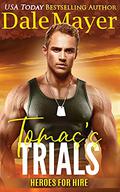 Tomas's Trials by Dale Mayer