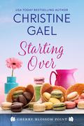 Starting Over (Cherry Blossom Point #5) by Christine Gael