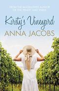 Kirsty's Vineyard: A heart warming story from the million-copy bestselling author by Anna Jacobs
