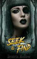 Seek & Find by Beatrix Hollow