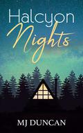 Halcyon Nights by M.J. Duncan
