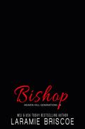 Bishop: A Small Town MC Romance by Laramie Briscoe