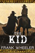 The Kid (Westward Saga Western) by Frank Wheeler