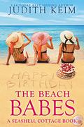 The Beach Babes (Seashell Cottage #5) by Judith Keim