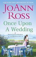 Once Upon a Wedding (Honeymoon Harbor #1.5) by JoAnn Ross