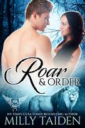 Roar and Order by Milly Taiden