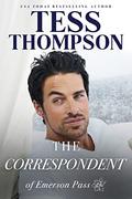 The Correspondent (Emerson Pass Contemporaries #4) by Tess Thompson
