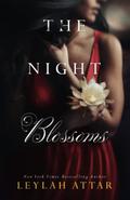 The Night Blossoms by Leylah Attar