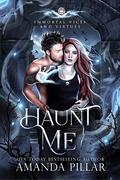 Haunt Me by Amanda Pillar